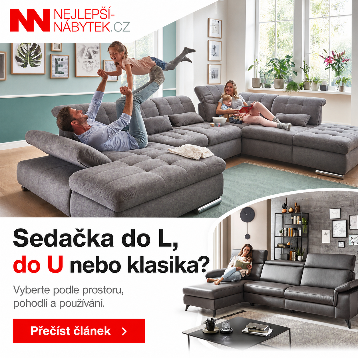 Sedačka do L do U nebo klasická podle prostoru